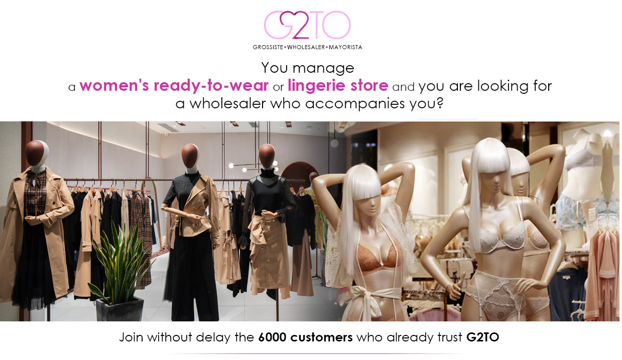 G2TO - wholesaler in lingerie and women's fashion